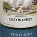 Old Winery Pinot Noir